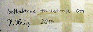 Bild Gemälde - Heinz Heisig - Geflochtene Farbstreifen 011
